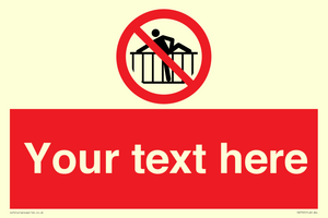 Custom prohibition do not cross barrier